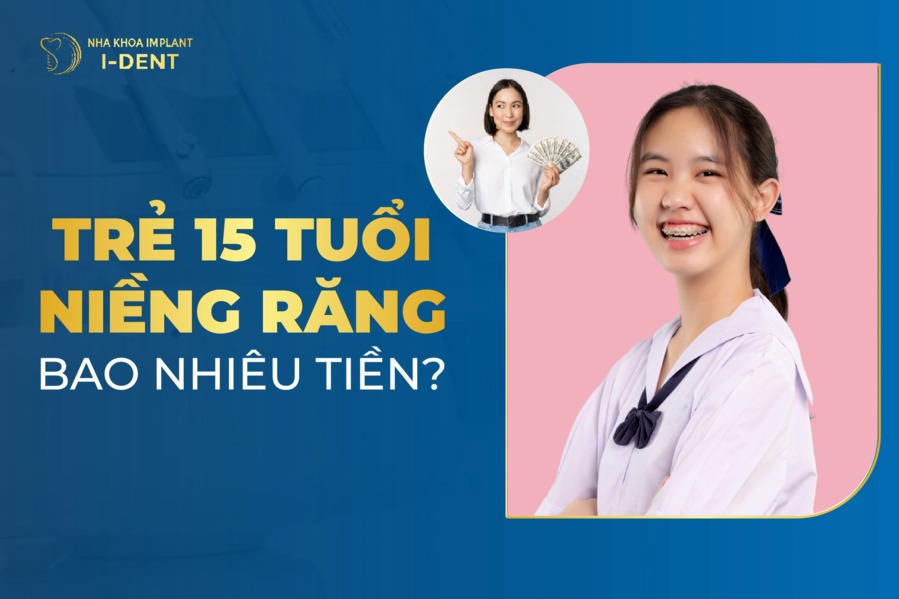 15 Tuoi Nieng Rang Bao Nhieu Tien