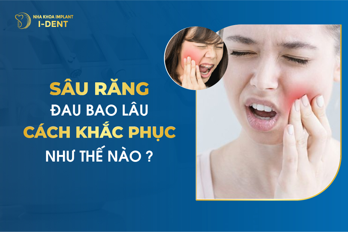 Sau Rang Dau Bao Lau Cach Khac Phuc Nhu The Nao