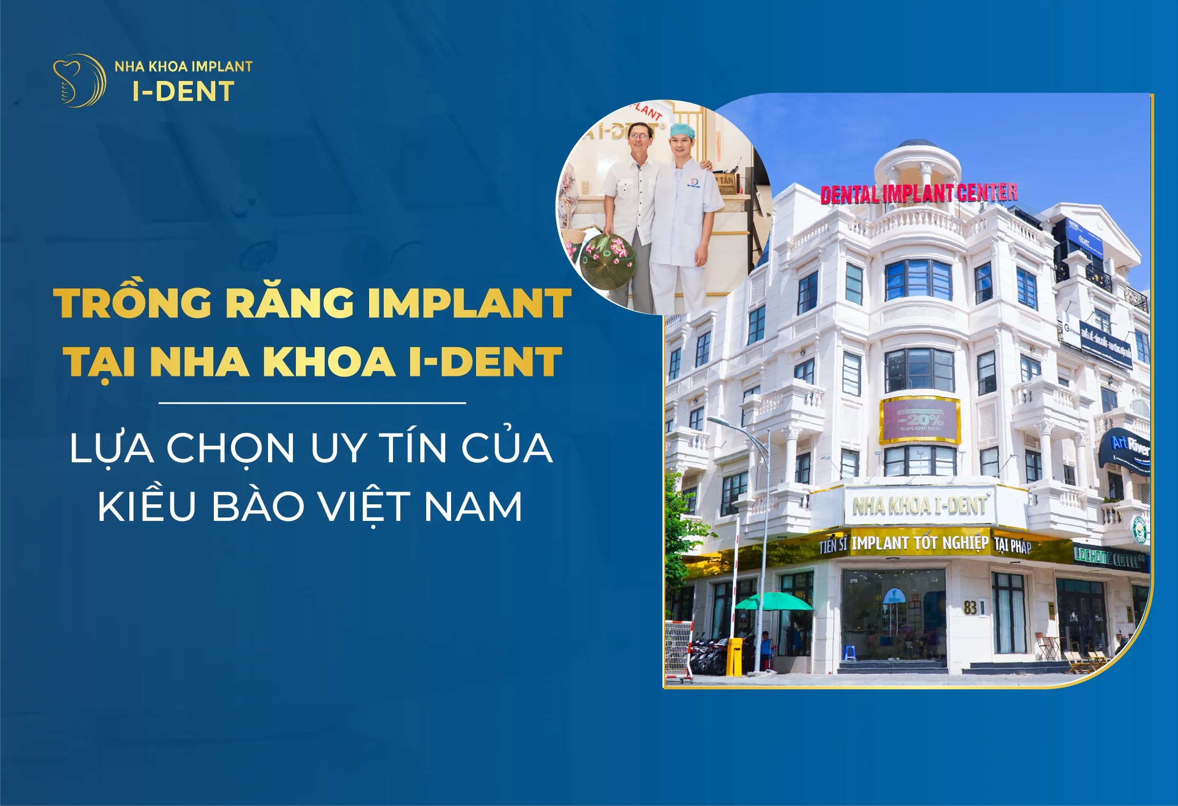 Trong Rang Implant Tai Nha Khoa I Dent – Lua Chon Uy Tin Cua Kieu Bao Viet Nam