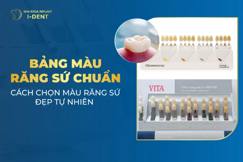 Bảng Đo Các Tông Màu Của Răng Chuẩn Và Cách So Màu