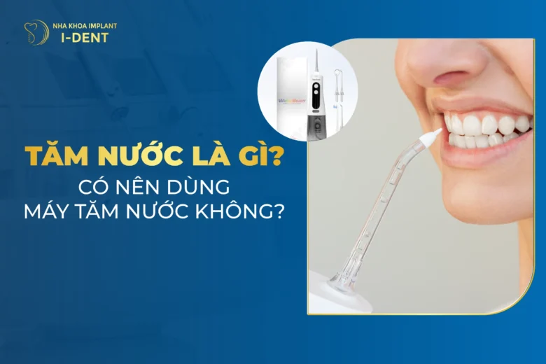 Máy Tăm Nước Là Gì? Dùng Tăm Nước Có Tốt Không?