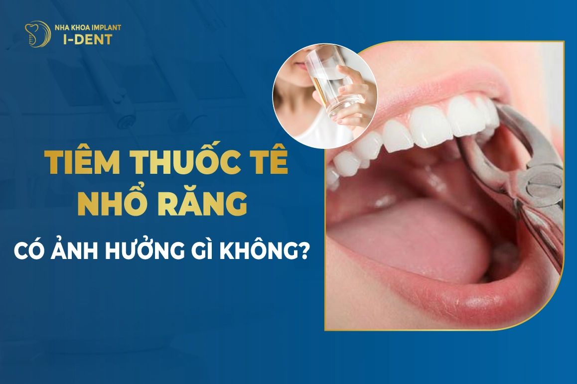 Tiem Thuoc Te Nho Rang Co Anh Huong Gi Khong